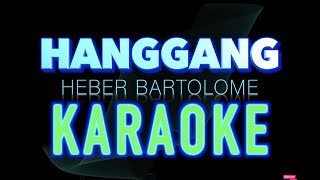 Hanggang Heber Bartolome Karaoke Cover [upl. by Clayborn]