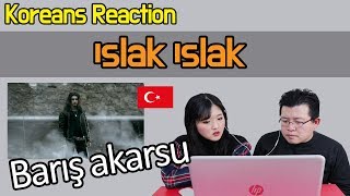 Barış Akarsu  Islak Islak Reaction Koreans React  Hoontamin [upl. by Hirst]