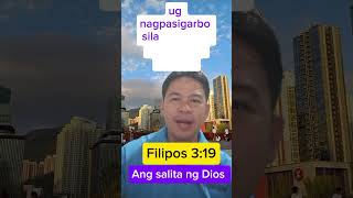 Filipos 319 Mosangko gayod sila sa kalaglagan Ang ilang gipakadios Amen praiseGod viralvideo [upl. by Hawk]