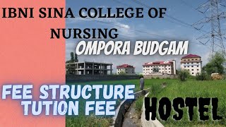 IBNI SINA COLLEGE OF NURSING OMPORA BUDGAM FEE STRUCTURE [upl. by Hemphill]