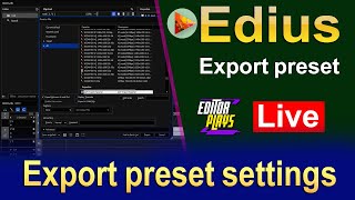 Export preset settings in edius pro  export preset free download [upl. by Nataline]