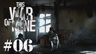 Lets Play This War of Mine part 6  Rat Stew [upl. by Robena618]