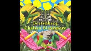 Beatenberg  Chelsea Blakemore Official Audio [upl. by Amaras]