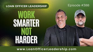 Loan Officer Training Leverage Like a Top Producer Close More Loans Without the Burnout [upl. by Merissa]