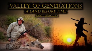 Hyena and Cape Buffalo  Valley of Generations Part 1  UNTAMED Episode 6 [upl. by Spiegel]