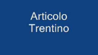 Articolo Trentino  Trombo come n pait [upl. by Annaes]