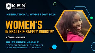 Empowering Women in Health amp Safety Insights from Juliet Iniber Namale [upl. by Christoper]