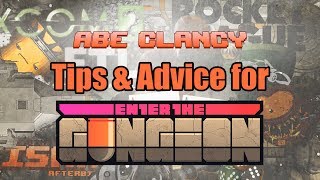 Enter the Gungeon Tips amp Advice from Abe Clancy [upl. by Airbmak]