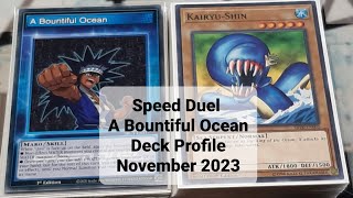 Speed Duel A Bountiful Ocean Deck Profile November 2023 [upl. by Inafit282]