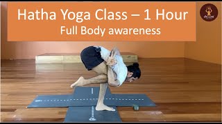 1 hour Hatha Yoga Class Full Body awareness yogaforbeginners [upl. by Noinatrad]