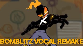 OLD BOMBLITZ VOCAL REMAKE [upl. by Ahsia]