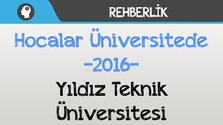 Hocalar Üniversitede  Yıldız Teknik Üniversitesi [upl. by Esiralc]