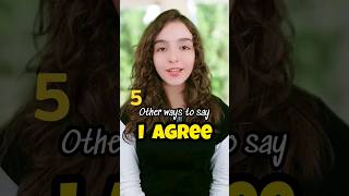 5 Other ways to say quotI agreequot englishlanguage learnenglish englishtips [upl. by Ahsok90]