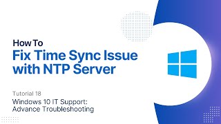 How To Fix Time Sync Issue with NTP Server  Windows 10 Advanced Troubleshooting [upl. by Jamey]