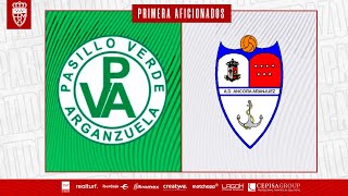 Pasillo Verde Arganzuela vs AD Áncora Aranjuez  Primera Aficionados Grupo VI [upl. by Balcke]