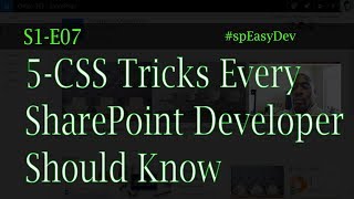 S1E07 5 CSS Tricks Every SharePoint Developer Should Know  SharePoint angularJS [upl. by Barbaraanne]