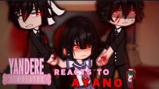 Yandere Simulator reacts to Ayano Ayano x BudoAyano x TaroYandere Budo amp Taro Read description [upl. by Icken]