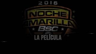 NOCHE AMARILLA 2016  LA PELÍCULA [upl. by Ahsekan]