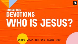 Audacious Devotions  Monday 1st April 2024 [upl. by Orlando574]