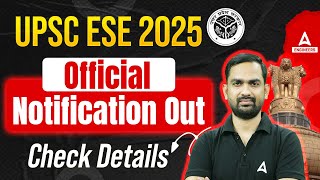 UPSC ESE Notification 2025  UPSC ESE 2025 Vacancy Syllabus Exam Pattern  Know Complete Details [upl. by Vaughn761]