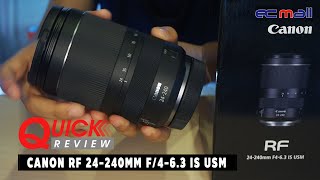 Quick Review  CANON RF 24240MM F463 IS USM [upl. by Cleo344]