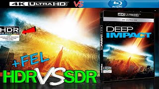 Deep Impact 1998 4K UHD HDR10 vs FEL vs 1080p BluRay SDR 100nits TRUEDIFFERENCE WATCHINHDR [upl. by Ohare]