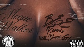 MOONE WALKER BampE REMIX Feat SHANI G Lyric Video [upl. by Leile686]