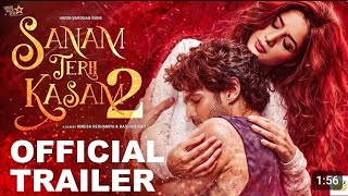 Sanam Teri Kasam 2  Official Trailer  Harshvardhan Rane Kriti Sanon Mawra Hocane [upl. by Ellered]