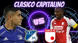 ⚽MILLONARIOS VS INDEPENDIENTE SANTA FE⚽ Clasico Capitalino CLAVE Liga Betplay 2024 [upl. by Imeon]