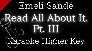 【Karaoke Instrumental】Read All About It Pt III  Emeli Sandé【Higher Key】 [upl. by Kreager]