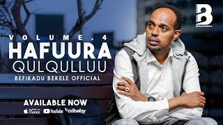 Hafuura Qulqulluu  Pastor Befikadu Bekele Vol 4 Official Lyrics Video [upl. by Vitkun]