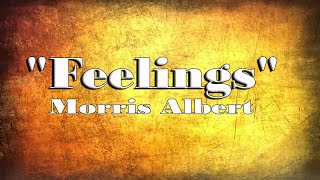 Feelings  Morris Albert [upl. by Niala]