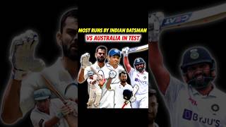 Most Runs by Indian Batsman Against Australia in Test 🔥 [upl. by Tita34]