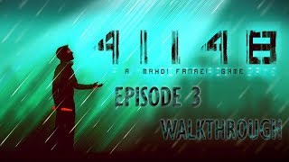 41148 episode 3 walkthrough [upl. by Oleg294]