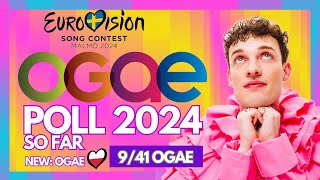 Eurovision 2024 OGAE 2024 Poll So Far Results 941  New OGAE Poland 🇵🇱 [upl. by Adelice42]