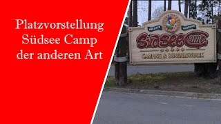 Vorstellung Campingplatz Südsee Camp Niedersachsen camping hoch 5 [upl. by Sonja]