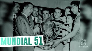 Especial MUNDIAL de 1951 a verdadeira história [upl. by Anauqcaj]