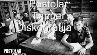 Diskografija 1 Postolar Tripper [upl. by Ivy]