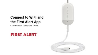 Connect L2 to WiFi and the First Alert App [upl. by Eirrac755]