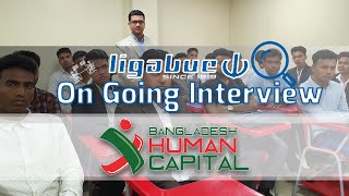 On Going Ligabue Interview  Bangladesh Human Capital RL1557 [upl. by Stelle]