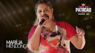 Marília Mendonça  Saudade Do Meu Ex DVD Festa Das Patroas  Ao Vivo Em Manaus [upl. by Hploda]