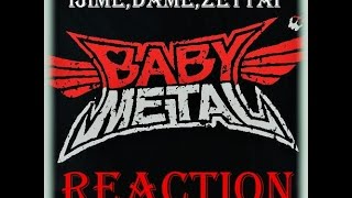 BABYMETAL  IjimeDameZettai Raction [upl. by Madi]