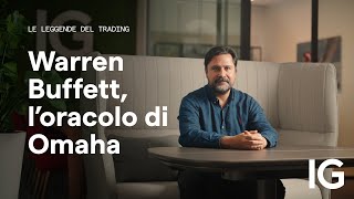 Warren Buffett l’oracolo di Omaha  Le leggende del trading [upl. by Gillette]