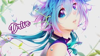 Nightcore  Drive [upl. by Guthry]