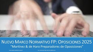 Normativa FP para oposiciones de 2025 [upl. by Maddock]