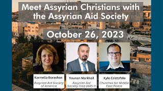 Oct 26 2023  Meet Assyrian Christians with the Assyrian Aid Society [upl. by Goldston]