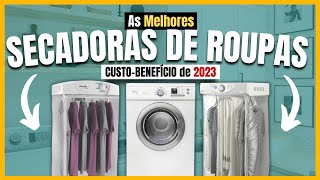 Qual SECADORA DE ROUPAS Comprar Confira as MELHORES SECADORAS DE ROUPAS CustoBenefício de 2023 [upl. by Netsua122]