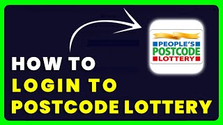 How to Login to Postcode Lottery  How to Sign in to Postcode Lottery Account [upl. by Diamante]