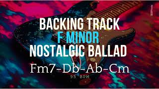 Nostalgic Ballad Backing Track In F Minor [upl. by Bunde229]