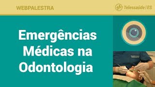 WebPalestra Emergências Médicas na Odontologia [upl. by Estey]